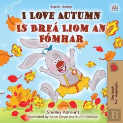 Bertrand.pt - I Love Autumn (English Irish Bilingual Book For Kids)
