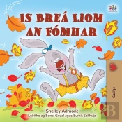 I Love Autumn (Irish Children'S Book)