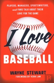 I Love Baseball
