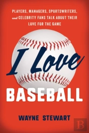 I Love Baseball