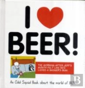 I Love Beer!