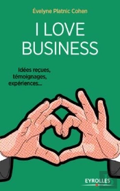 I Love Business