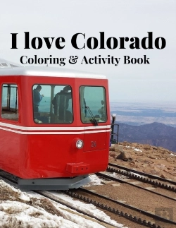 Bertrand.pt - I Love Colorado Coloring & Activity Book