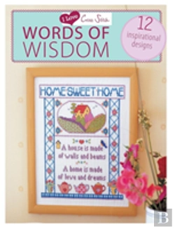Bertrand.pt - I Love Cross Stitch - Words Of Wisdom