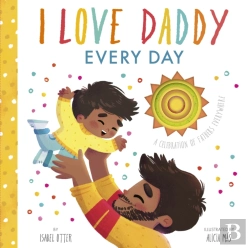Bertrand.pt - I Love Daddy Every Day