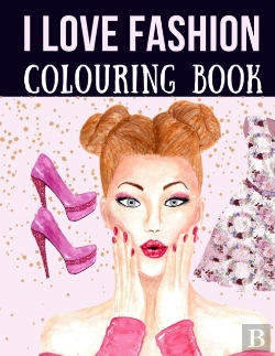 Bertrand.pt - I Love Fashion Colouring Book