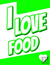I Love Food