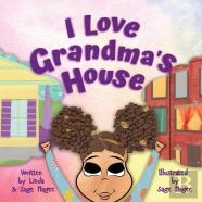 I Love Grandma'S House