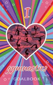 I Love Gymnastics Goal Book (Purple/Stripes Cover #3)