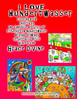 Bertrand.pt - I Love  Hundertwasser Coloring Book Inspired By The Fantastic Art Style Of Friedensreich Hundertwasser Original Drawings  By Surrealist Artist Grace Divine