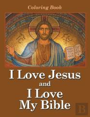 I Love Jesus And I Love My Bible