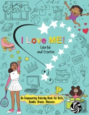 I Love Me! Colorful And Creative.