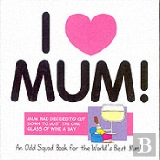 I Love Mum