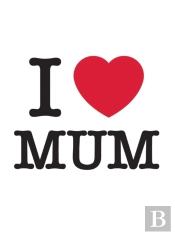 I Love Mum