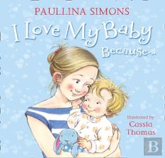 I Love My Baby Because...