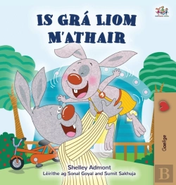 Bertrand.pt - I Love My Dad (Irish Children'S Book)