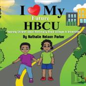 I Love My Future Hbcu