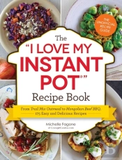 I Love My Instant Pot(R) Recipe Book