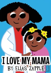 I Love My Mama