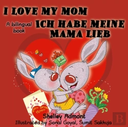 Bertrand.pt - I Love My Mom Ich Habe Meine Mama Lieb