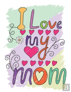 Bertrand.pt - I Love My Mom