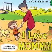 I Love My Mommy