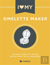 I Love My Omelette Maker