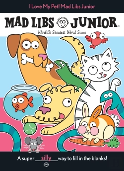 Bertrand.pt - I Love My Pet! Mad Libs Junior