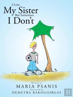 Bertrand.pt - I Love My Sister But Sometimes I Don'T