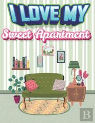 I Love My Sweet Apartment
