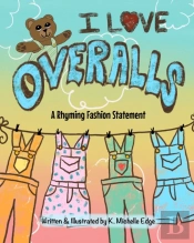 I Love Overalls