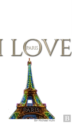 Bertrand.pt - I Love Paris  Eiffel Tower Creative Blank Journalsir Michael Huhn  Designer Edition