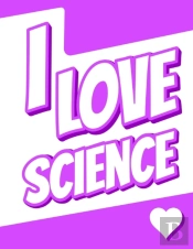 I Love Science
