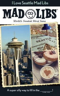 Bertrand.pt - I Love Seattle Mad Libs