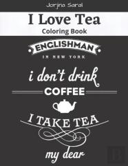 I Love Tea