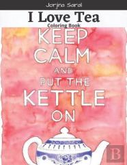 I Love Tea