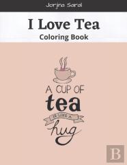 I Love Tea