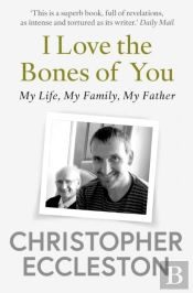 I Love The Bones Of You
