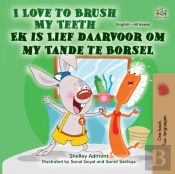 I Love To Brush My Teeth Ek Is Lief Daarvoor Om My Tande Te Borsel