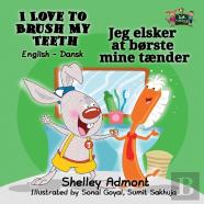 I Love To Brush My Teeth