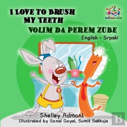 Bertrand.pt - I Love To Brush My Teeth Volim Da Perem Zube