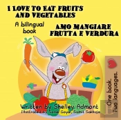 I Love To Eat Fruits And Vegetables Amo Mangiare Frutta E Verdura