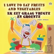 I Love To Eat Fruits And Vegetables Ek Eet Graag Vrugte En Groente