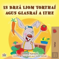 Bertrand.pt - I Love To Eat Fruits And Vegetables (Irish Book For Kids)