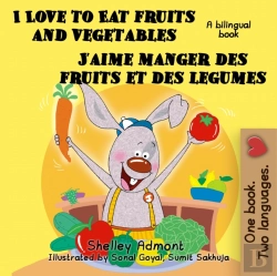 Bertrand.pt - I Love To Eat Fruits And Vegetables J'Aime Manger Des Fruits Et Des Legumes