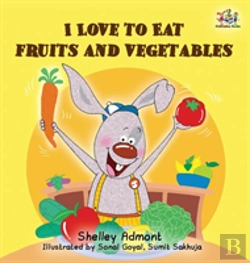 Bertrand.pt - I Love To Eat Fruits And Vegetables
