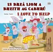 I Love To Help (Irish English Bilingual Book For Kids)