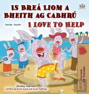 I Love To Help (Irish English Bilingual Book For Kids)