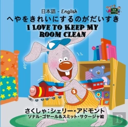 Bertrand.pt - I Love To Keep My Room Clean (Bilingual Japanese Children'S Book)