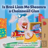 I Love To Keep My Room Clean (Irish Children'S Book)